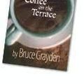 Cover Art for 9780938978305, Coffee on the Terrace by Bruce Grayden