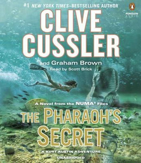 Cover Art for 9781611764611, The Pharaoh’s Secret by Clive Cussler, Graham Brown