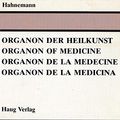 Cover Art for 9783776006995, Organon of Medicine by Samuel Hahnemann
