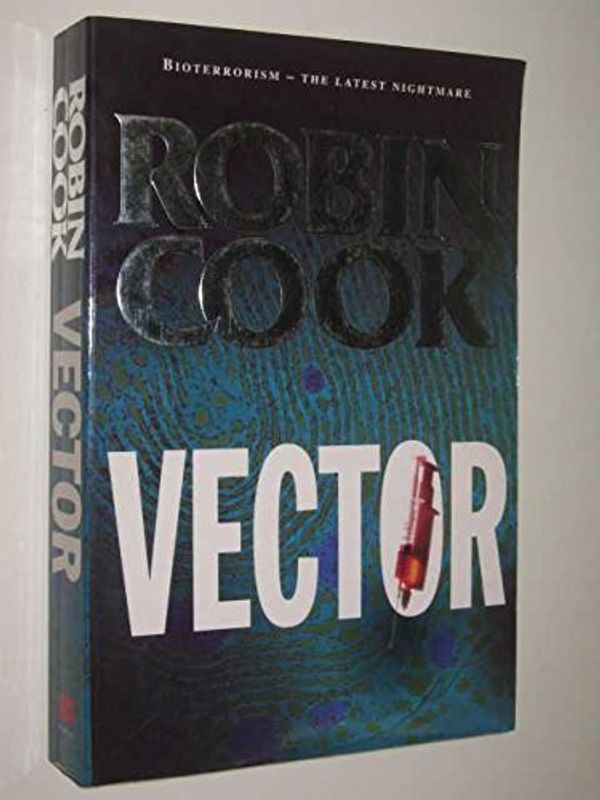 Cover Art for 9780333765845, Vector by Robin Cook