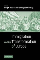Cover Art for 9780521861939, Immigration and the Transformation of Europe by Craig A. Parsons