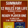 Cover Art for 9783965083813, Summary of 12 Rules for Life: An Antidote to Chaos by Jordan B. Peterson  + Summary of Ready Player One by Ernest Cline 2-in-1 Boxset Bundle by SpeedyReads