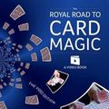 Cover Art for 9780572045876, The Royal Road to Card Magic by Jean Hugard