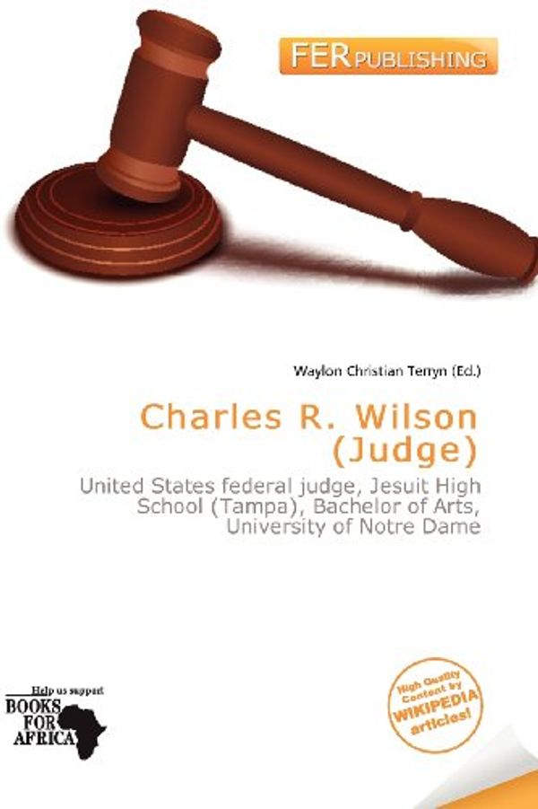 Cover Art for 9786200959188, Charles R. Wilson (Judge) by 