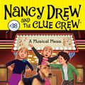 Cover Art for 9781442495142, A Musical MessNancy Drew and the Clue Crew by Carolyn Keene