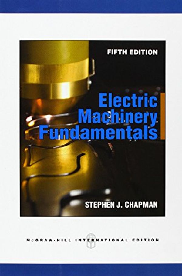 Cover Art for 9780071325813, Electric Machinery Fundamentals by Stephen J. Chapman
