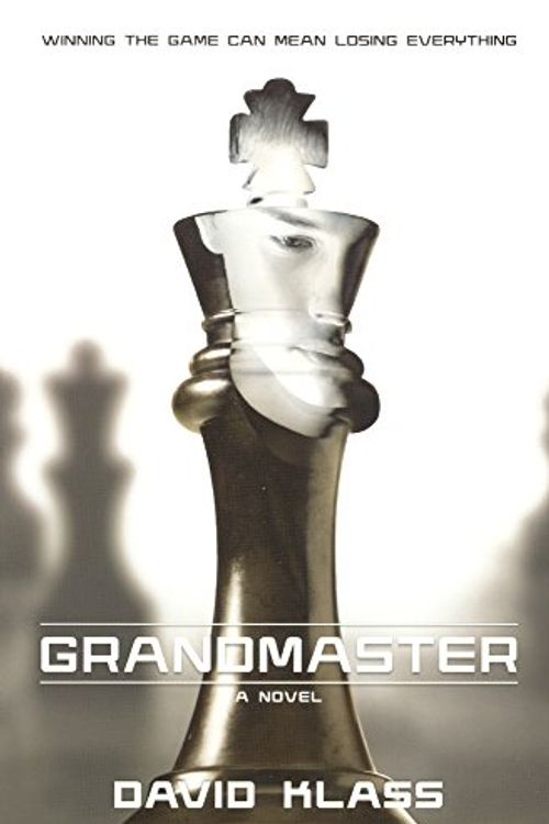 Cover Art for 9780606375917, Grandmaster by David Klass