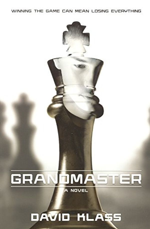 Cover Art for 9780606375917, Grandmaster by David Klass