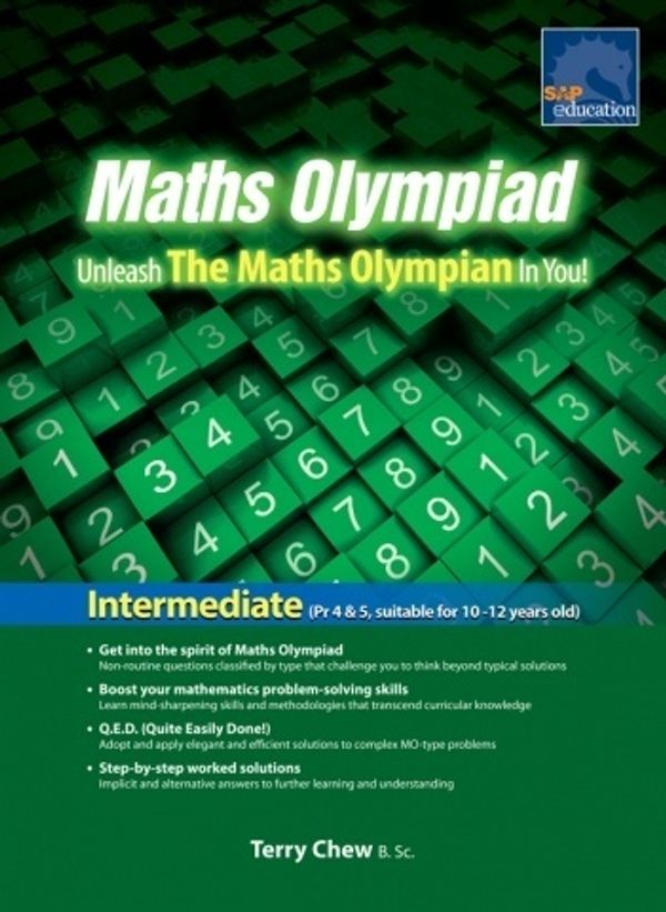 Cover Art for 9789814672146, SAP Maths Olympiad Intermediate Revised Edition 2015 by Terry Chew