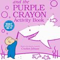 Cover Art for 9780062655288, My Adventure with Harold and the Purple Crayon Activity Book by Crockett Johnson, Crockett Johnson