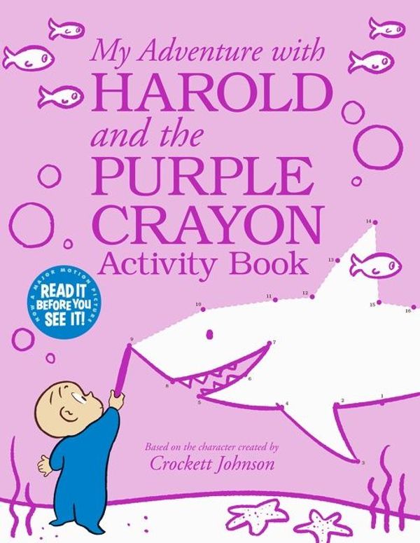 Cover Art for 9780062655288, My Adventure with Harold and the Purple Crayon Activity Book by Crockett Johnson, Crockett Johnson