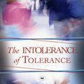 Cover Art for 9781844744053, The Intolerance of Tolerance by D. A. Carson