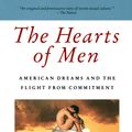 Cover Art for 9780307779045, The Hearts of Men by Barbara Ehrenreich