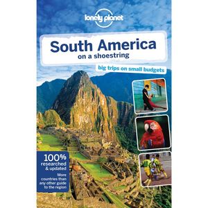 Cover Art for 9781786571182, Lonely Planet South America on a shoestring (Travel Guide) by Lonely Planet
