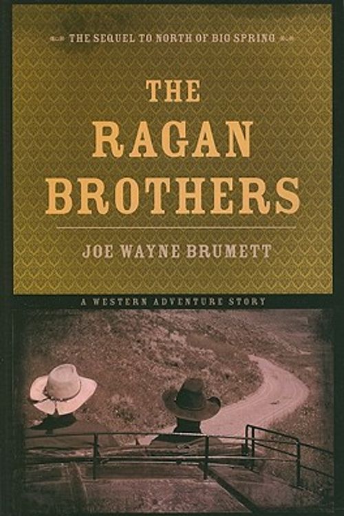 Cover Art for 9781617398506, The Ragan Brothers by Joe Wayne Brumett