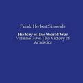 Cover Art for 9783737206051, History of the World War by Frank Herbert Simonds