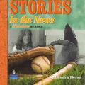 Cover Art for 9780131116924, True Stories in the News by Sandra Heyer