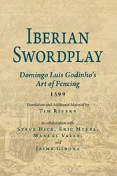 Cover Art for 9781937439330, Iberian Swordplay by Domingo Luis Godinho