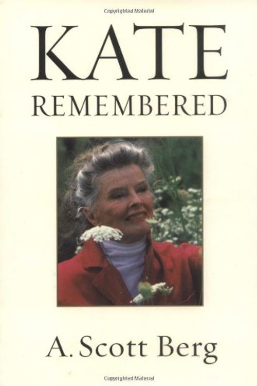 Cover Art for 9780399151644, Kate Remembered by A Scott Berg