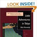 Cover Art for 9780962813788, Little Adventures in Tokyo by Rick Kennedy