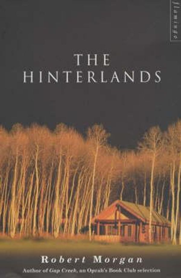 Cover Art for 9780732267919, The Hinterlands by Robert Morgan