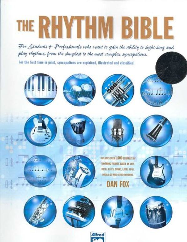 Cover Art for 9780739026779, The Rhythm Bible by Dan Fox