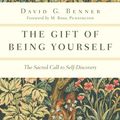 Cover Art for 9780830899456, The Gift of Being Yourself by David G. Benner