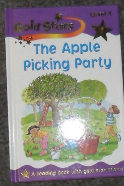 Cover Art for 9781405427043, The Apple Picking Party: Gold Stars Level 4 by Sue Graves