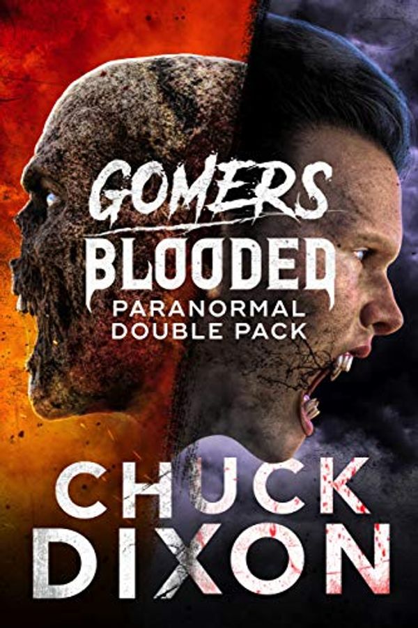 Cover Art for B07Z8W1SM1, Chuck Dixon’s Paranormal Double Pack: Gomers  and Blooded by Chuck Dixon