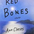 Cover Art for 9781427277343, Red Bones by Ann Cleeves