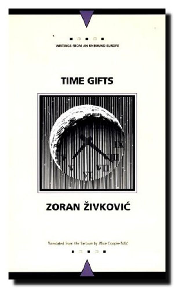 Cover Art for 9780810117822, Time-gifts by Zoran Zivkovic