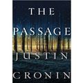 Cover Art for 0884773081363, The Passage : A Novel (Book One of the Passage Trilogy)(Hardback) - 2010 Edition by Justin Cronin