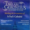 Cover Art for 0792266018492, Elgar - The Dream of Gerontius / Philip Langridge, Catherine Wyn-Rogers, Alastair Miles, Andrew Davis, BBC Symphony Orchestra and Chorus, St. Paul's Cathedral by Kultur Video by Unknown