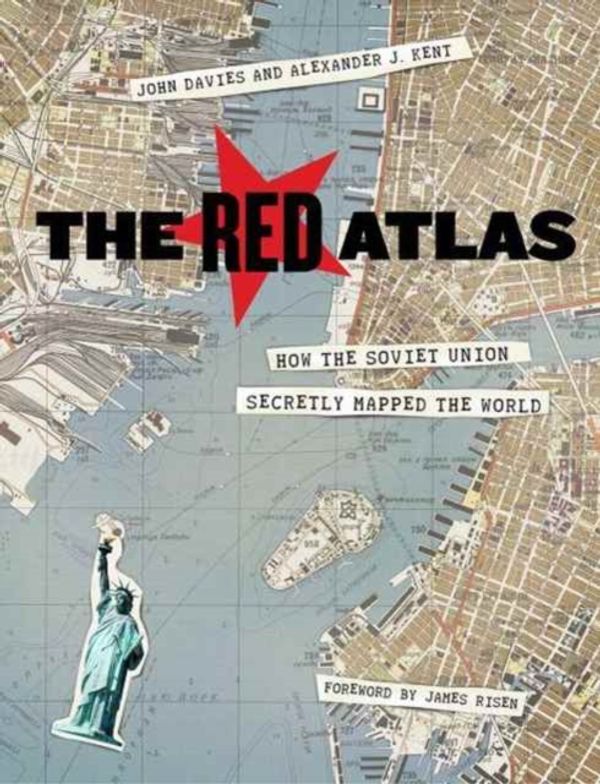 Cover Art for 9780226389578, The Red AtlasHow the Soviet Union Secretly Mapped the World by John Davies, Alexander J. Kent