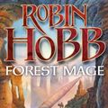 Cover Art for 9780007196166, Forest Mage: Soldier Son Trilogy Bk. 2 by Robin Hobb