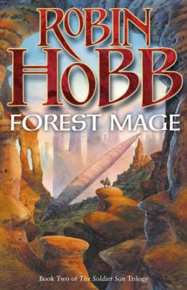 Cover Art for 9780007196166, Forest Mage: Soldier Son Trilogy Bk. 2 by Robin Hobb