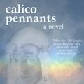 Cover Art for 9781452450827, Calico Pennants by David A. Ross