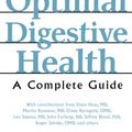 Cover Art for 9781594777875, Optimal Digestive Health by Trent W. Nichols, Nancy Faass