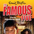 Cover Art for 9781844569601, Famous Five: Five Go Adventuring Again: Book 2 by Enid Blyton