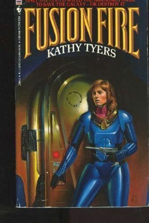 Cover Art for 9780553274646, Fusion Fire by Kathy Tyers