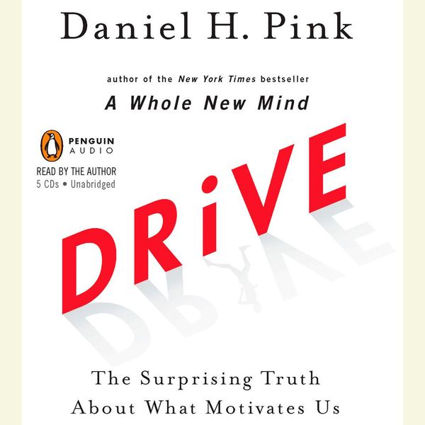 Cover Art for 9781101145913, Drive by Daniel H. Pink