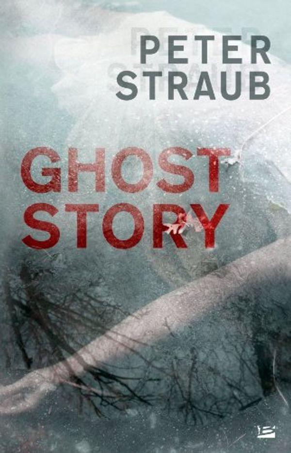 Cover Art for 9782352946427, Ghost Story by Peter Straub