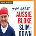 Cover Art for 0191092094937, The Great Aussie Bloke Slim-Down by Peter Fitzsimons