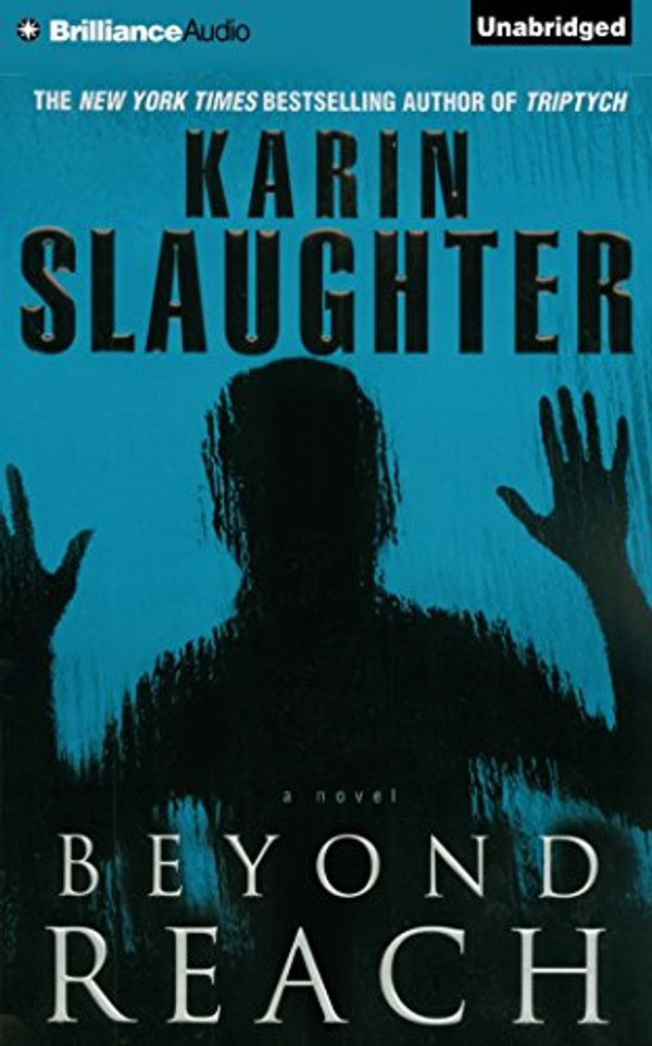 Cover Art for 9781501239274, Beyond Reach (Grant County) by Karin Slaughter