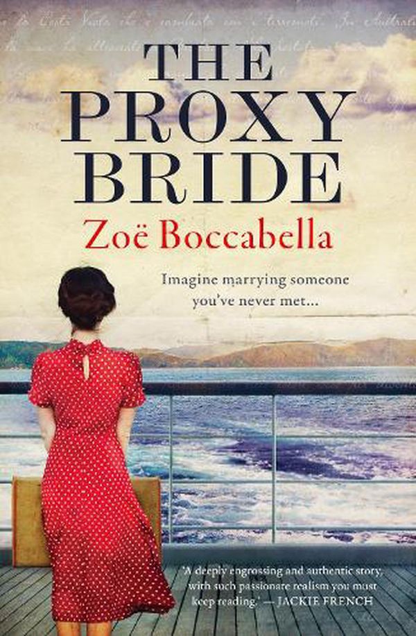 Cover Art for 9781867247562, The Proxy Bride by Zoe Boccabella