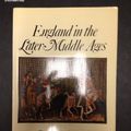 Cover Art for 9780416835700, England in the Later Middle Ages by Maurice Keen