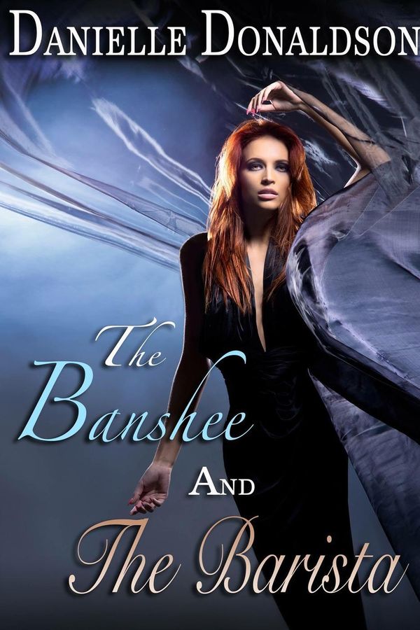 Cover Art for 9781524225438, The Banshee and The Barista by Danielle Donaldson