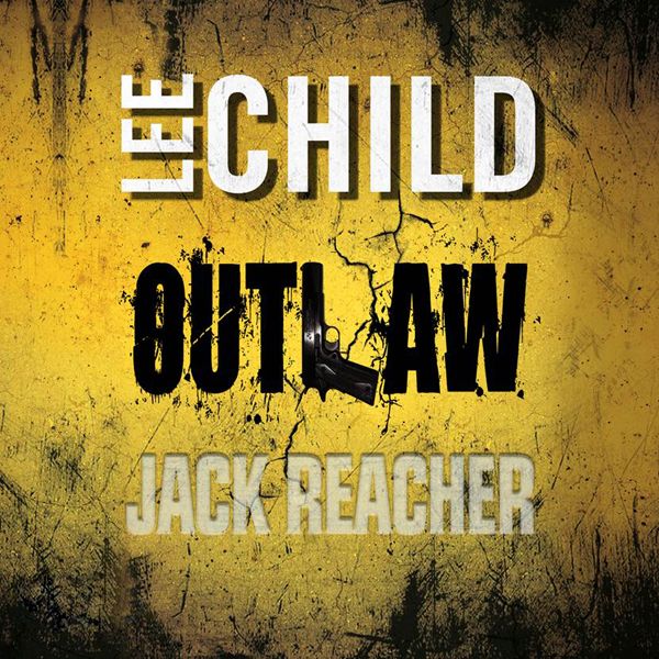 Cover Art for B00TWILBQS, Outlaw (Jack Reacher 12) [German Edition] by Unknown