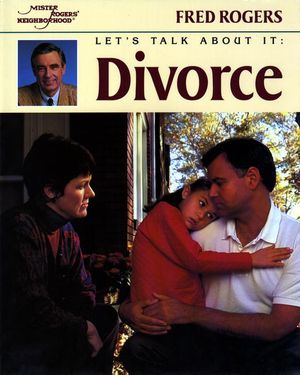 Cover Art for 9780698116702, Let’s Talk About It: Divorce by Fred Rogers