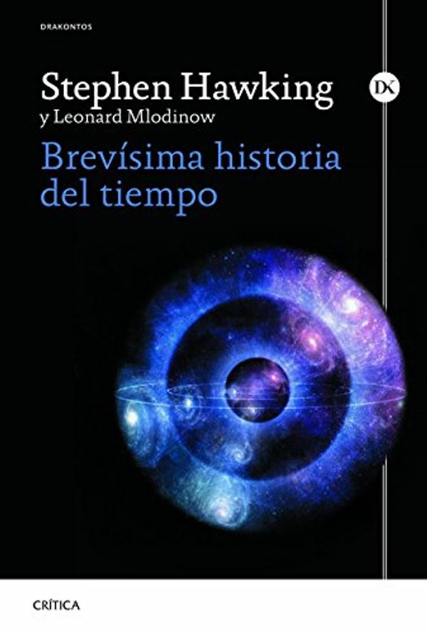 Cover Art for 9788498927948, Brevísima historia del tiempo by Stephen Hawking, Leonard Mlodinow